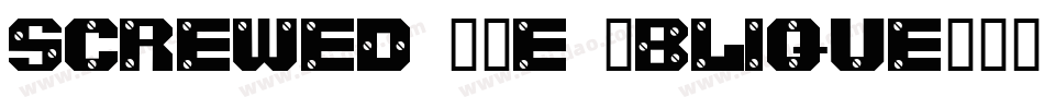 Screwed AOE Oblique字体转换
